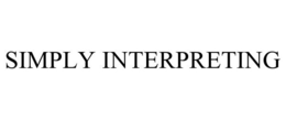 SIMPLY INTERPRETING trademark