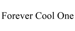 FOREVER COOL ONE trademark