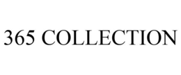 365 COLLECTION trademark