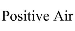 POSITIVE AIR trademark