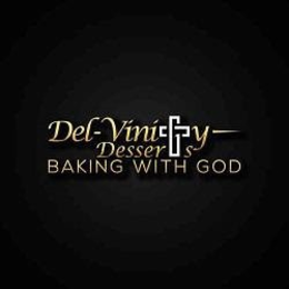 DEL-VINITY DESSERTS BAKING WITH GOD trademark