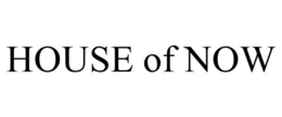 HOUSE OF NOW trademark