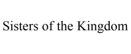 SISTERS OF THE KINGDOM trademark