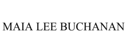 MAIA LEE BUCHANAN trademark
