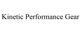 KINETIC PERFORMANCE GEAR trademark