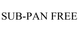 SUB-PAN FREE trademark