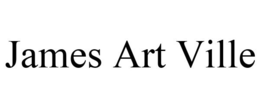 JAMES ART VILLE trademark