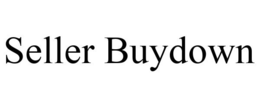 SELLER BUYDOWN trademark