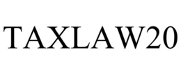 TAXLAW20 trademark