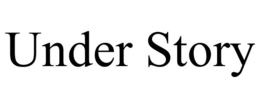 UNDER STORY trademark