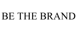BE THE BRAND trademark
