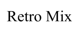 RETRO MIX trademark