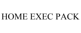 HOME EXEC PACK trademark