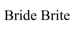 BRIDE BRITE trademark