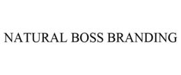 NATURAL BOSS BRANDING trademark