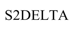 S2DELTA trademark
