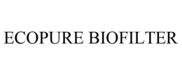 ECOPURE BIOFILTER trademark