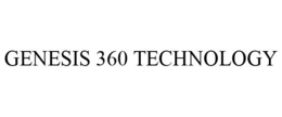 GENESIS 360 TECHNOLOGY trademark