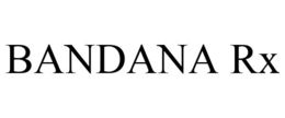 BANDANA RX trademark