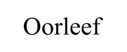 OORLEEF trademark