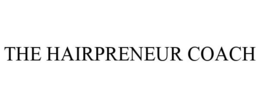 THE HAIRPRENEUR COACH trademark