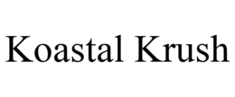 KOASTAL KRUSH trademark