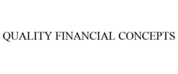 QUALITY FINANCIAL CONCEPTS trademark