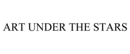 ART UNDER THE STARS trademark