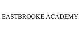 EASTBROOKE ACADEMY trademark