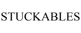STUCKABLES trademark