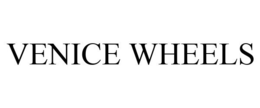 VENICE WHEELS trademark