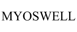 MYOSWELL trademark