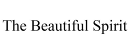 THE BEAUTIFUL SPIRIT trademark