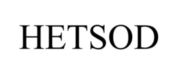 HETSOD trademark