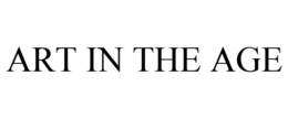 ART IN THE AGE trademark