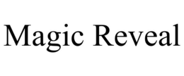MAGIC REVEAL trademark