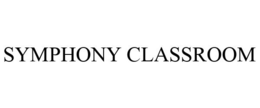 SYMPHONY CLASSROOM trademark