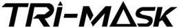TRI-MASK trademark