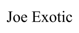 JOE EXOTIC trademark