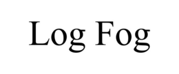 LOG FOG trademark