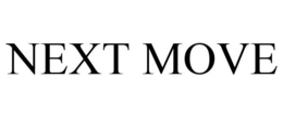NEXT MOVE trademark