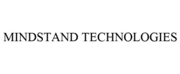 MINDSTAND TECHNOLOGIES trademark