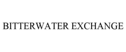 BITTERWATER EXCHANGE trademark