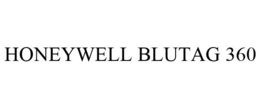 HONEYWELL BLUTAG 360 trademark
