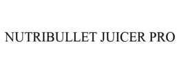 NUTRIBULLET JUICER PRO trademark