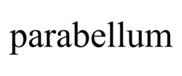 PARABELLUM trademark