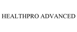 HEALTHPRO ADVANCED trademark