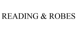 READING & ROBES trademark