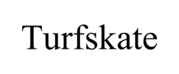 TURFSKATE trademark