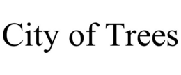 CITY OF TREES trademark